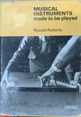 Hardcover Book Ronald Roberts Musical Instruments Made To Be Played