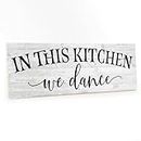 In this Kitchen, we dance Farmhouse Rustic Looking Home Decor Wood Sign Gift 8x24 Wood Sign B3-08240062019