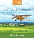 Computer Science: An Overview (10th Edition)