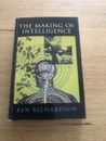 The Making of Intelligence by Ken Richardson (Paperback, 2000)