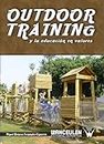 Outdoor Training y la Educación en Valores (Spanish Edition)