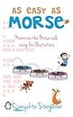 As Easy as Morse: Memorize the Morse Code using Fun Illustrations