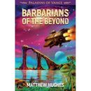 Barbarians Of The Beyond