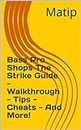 Bass Pro Shops The Strike Guide - Walkthrough - Tips - Cheats - And More!