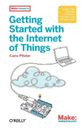 Cuno Pfister Getting Started with the Internet of Things (Paperback)