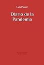 Diario de la Pandemia: Recuerdo subjetivo de una tragedia