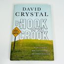 By Hook or by Crook a Journey in Search of English David Crystal Hardcover Book