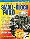 How to Rebuild the Small-Block Ford (S-A Design)