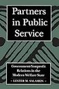Partners in Public Service: Government-Nonprofit Relations in the Modern Welfare State