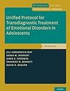Unified Protocol for Transdiagnostic Treatment of Emotional Disorders in Adolescents: Workbook (Programs That Work)
