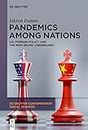 Pandemics Among Nations: U.S. Foreign Policy and the New Grand Chessboard: 12 (De Gruyter Contemporary Social Sciences, 12)