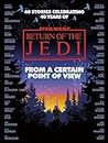 Star Wars: From a Certain Point of View: Return of the Jedi