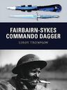 Fairbairn-Sykes Commando Dagger - 9781849084314