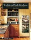 Traditional Style Kitchens: Modern Designs Inspired by the Past