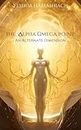 The Alpha Omega Point: An Alternate Dimension