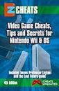 EZ Cheats For Nintendo Wii & DS: 4th Edition (EZ Cheats Series)