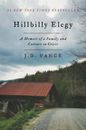 Hillbilly Elegy: A Memoir of a Family and Culture in Crisis - Hardcover - GOOD