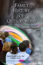 Family History of Osteoporosis (Public Health in the 21st (2010)