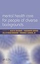 Mental Health Care for People of Diverse Backgrounds: The Epidemiologically Based Needs Assessment Reviews, Vol 1