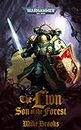 The Lion: Son Of The Forest (Warhammer 40,000)