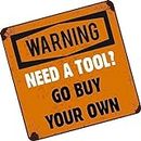 CT Design Need A Tool ? Go Buy Your Own Funny Tool Box Toolbox Chest Vinyl Car Sticker Decal Vinyl 100x100mm approx.