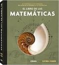 El libro de las Matemáticas : De pitágoras a la 57ª dimensión, 250 hitos de la historia de las matemáticas (CIENCIA)