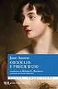 Orgoglio e pregiudizio (nuova traduzione) (Grandi classici) (Italian Edition)