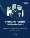 Informatica PR000007 Questions & Dumps: Exam Prep Questions for PR000007 latest 