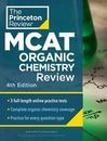 Ser. de preparación de exámenes escolares de posgrado: Princeton Review MCAT orgánico...