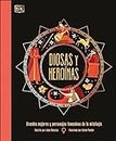 Diosas y heroínas (Goddesses and Heroines) (Ancient Myths) (Spanish Edition)