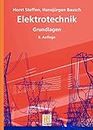 Elektrotechnik: Grundlagen