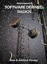Practical Approach to Software Defined Radios
