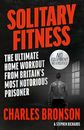 Solitary Fitness by Richards, Stephen 1844543099 The Cheap Fast Free Post