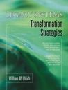 Legacy Systems: Transformation Strategies de Ulrich, William M.