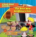 The Best Neighbors Ever: A Book About Diversity (Brite Star Bus Bunch)