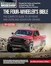 The Four-wheeler's Bible: The Complete Guide to Off-road and Overland Adventure Driving