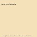 Lettering e Calligrafia, Gray &. Gold Publishing