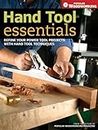 Hand Tool Essentials: Refine Your Power Tool Projects with Hand Tool Techniques (Popular Woodworking) (English Edition)