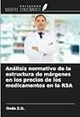 Análisis normativo de la estructura de márgenes en los precios de los medicamentos en la RSA