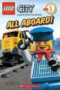 LEGO City: All Aboard! (Level 1) - Paperback By Scholastic - GOOD