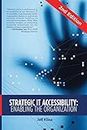 Strategic IT Accessibility: Enabling the Organization: 2nd Edition
