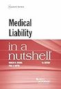 Medical Liability in a Nutshell (Nutshell Series)