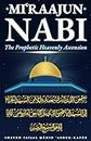 Miʿraajun Nabi: The Prophetic Heavenly Ascension