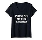 Donna Funny Pillows Are My Love Language Pillow Lover Maglietta con Collo a V