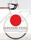Japanese Steel: Classic Bicycle Design from Japan