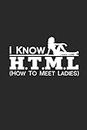I know HTML (how to meet ladies): 6x9 Nerd - dotgrid - dot grid paper - notebook - notes