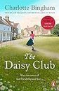 The Daisy Club: a heart-warming and gripping novel set during WW2 from bestselling novelist Charlotte Bingham (English Edition)
