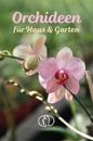 Mohr, H Orchideen Fur Haus & Garten - (German Import) (UK IMPORT) Book NEW