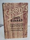 Zanahorias de Jules Renard, enfermo de Fred Uhlman primera edición del Reino Unido HC/DJ en muy buen estado 1946