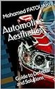 Automotive Paint: Guide to Defects and Solutions (French Edition)